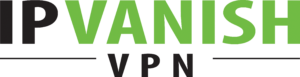 What makes IPVanish the best VPN for IPTV and streaming as a whole?