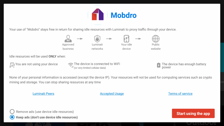 Check "Keep ads" and click Start using the app. This will help protect your data when using Mobdro.