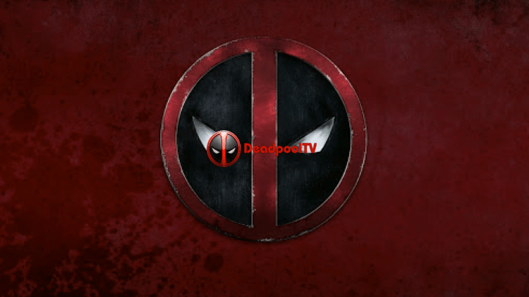 Launch Deadpool TV IPTV.