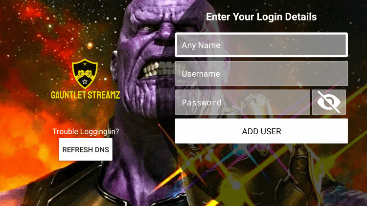 After you install the Gauntlet Streamz IPTV application on your streaming device, you enter your account login information on this screen.
