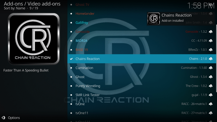 Wait for the Chain Reaction Lite Kodi Addon installed message to appear.