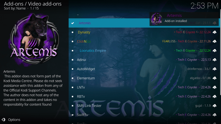 Wait for the Artemis Kodi Addon installed message to appear.