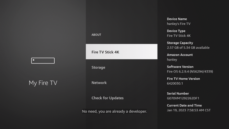 Hover over Fire TV Stick and click the OK button on your remote 7 times to become a developer.