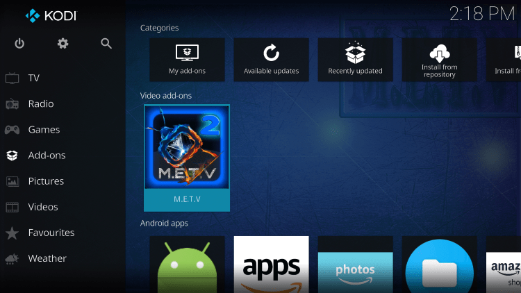 Return to the Kodi home screen and hover over Add-ons.  Then select METV.