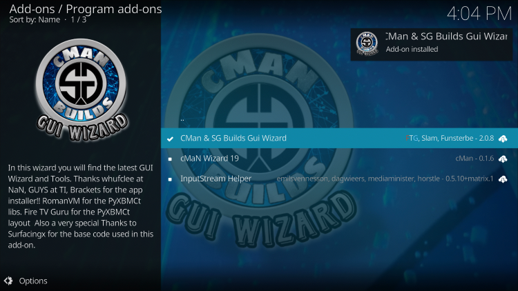 Wait a minute or two for the cMaN Wizard Add-on installed message to appear.