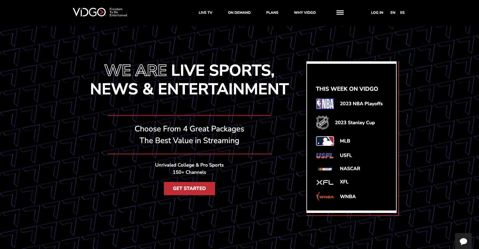Vidgo is a reliable live TV service that offers over 150 live channels and major sports packages that users can view from anywhere in the world.