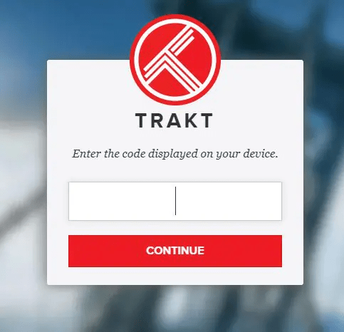 Go to trakt.tv/activate on any browser and type the code from the previous step