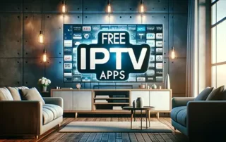 Free IPTV Apps